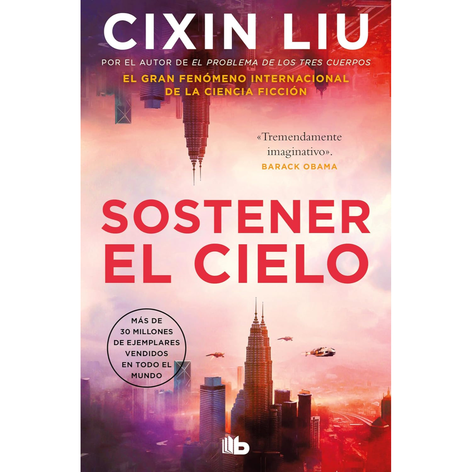 LIBRO SOSTENER EL CIELO LIU CIXIN - 1