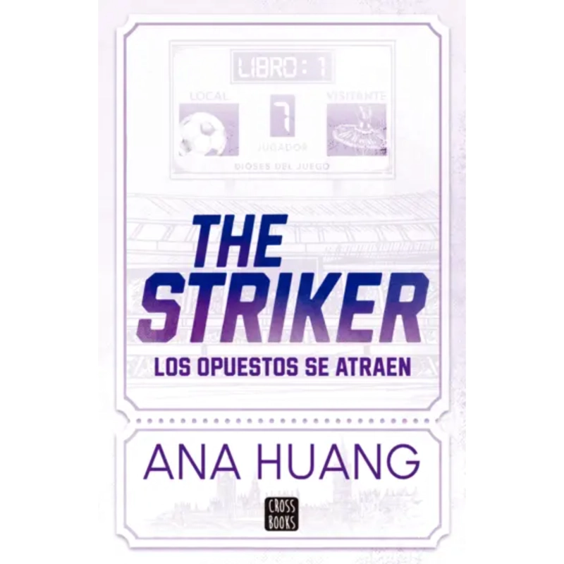 LIBRO DIOSES DEL JUEGO 1 THE STRIKER HUANG ANA - 1