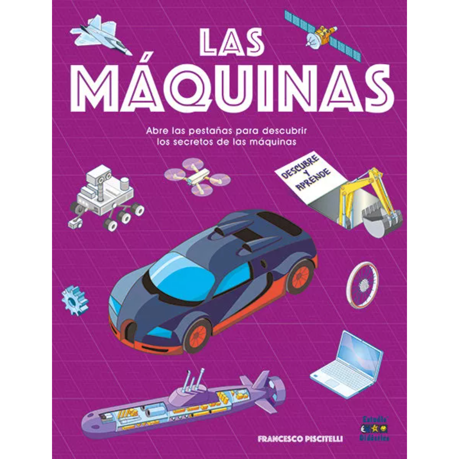 LAS MAQUINAS -DESCUBRE Y APRENDE- - 1