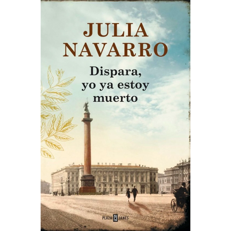 LIBRO DISPARA YO YA ESTOY MUERTO NAVARRO JULIA - 1