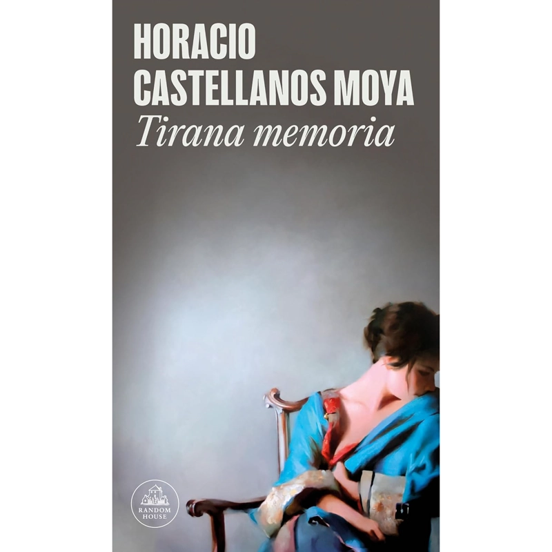 LIBRO TIRANA MEMORIA CASTELLANOS MOYA HORACIO - 1