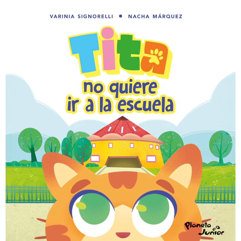 LIBRO TITA NO QUIERE IR A LA ESCUELA SIGNORELLI VARINIA - 1