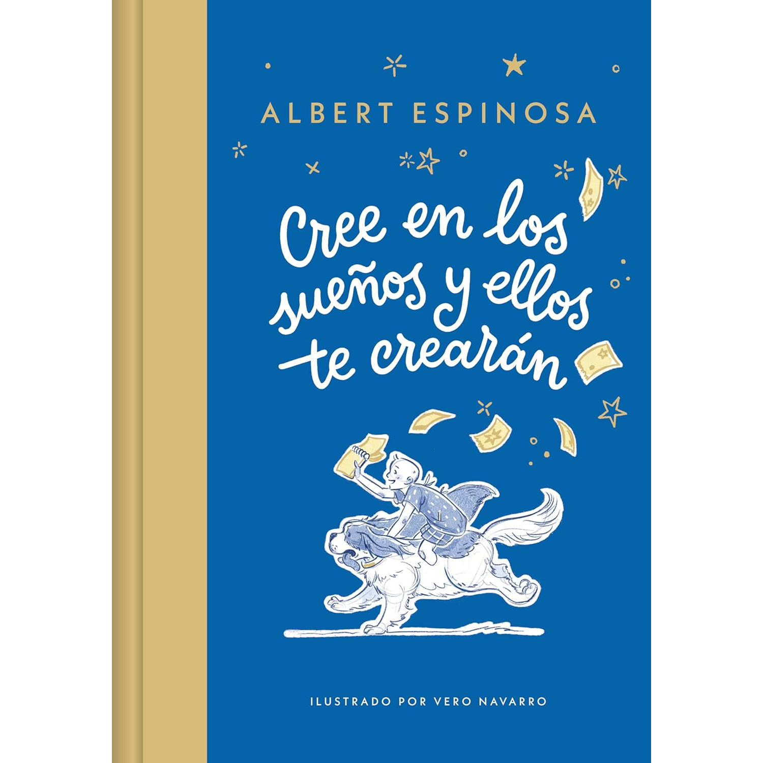 LIBRO CREE EN LOS SUEÑOS Y ELLOS TE CREARAN ESPINOSA ALBERT - 1