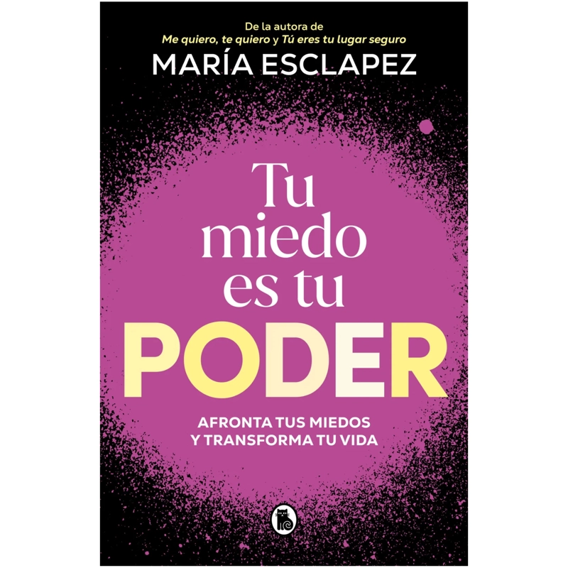LIBRO TU MIEDO ES TU PODER ESCLAPEZ MARIA DEL CARMEN - 1