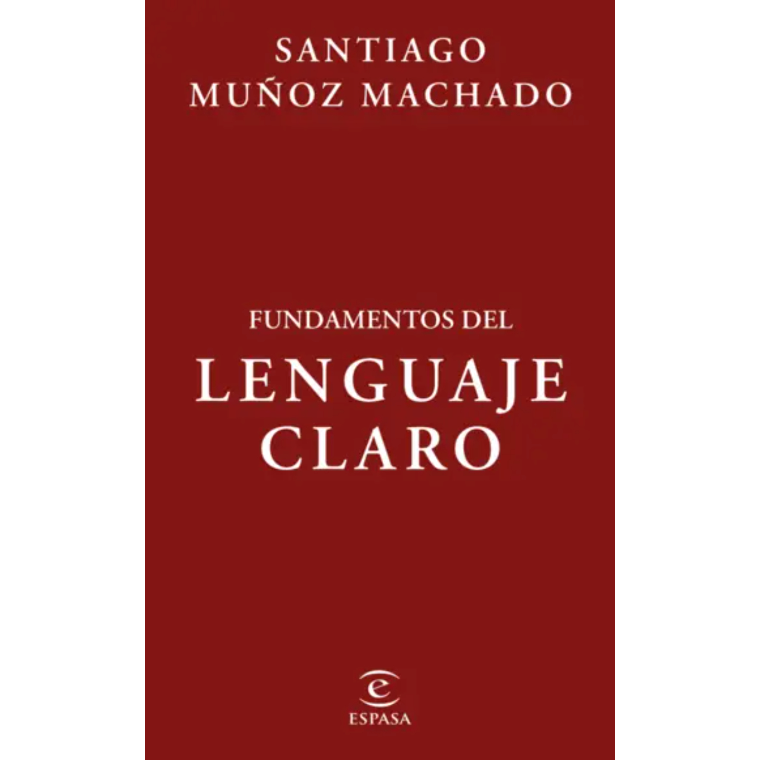 LIBRO FUNDAMENTOS DEL LENGUAJE CLARO MUÑOZ MACHADO SANTIAGO - 1