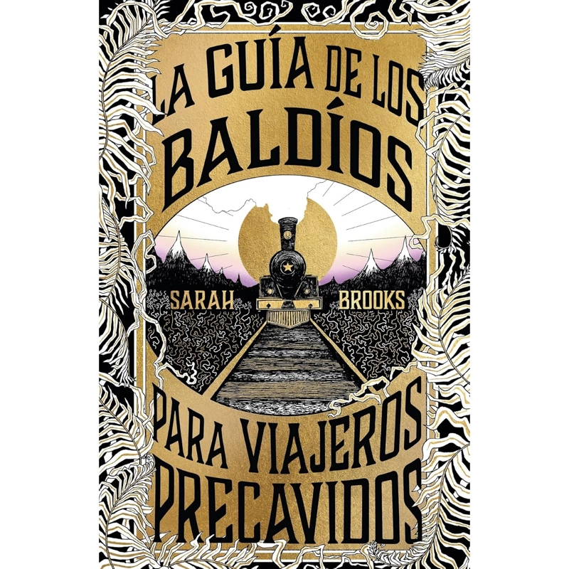LIBRO LA GUÍA DE LOS BALDÍOS PARA VIAJEROS PRECAVIDOS BROOKS SARAH - 1