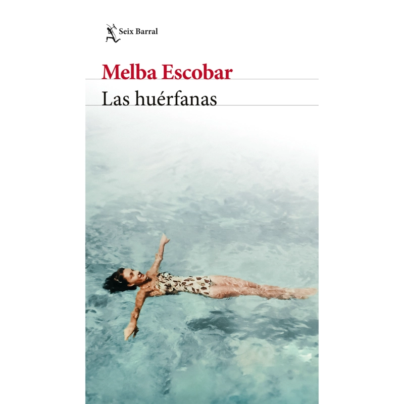 LIBRO LAS HUÉRFANAS ESCOBAR MELBA - 1
