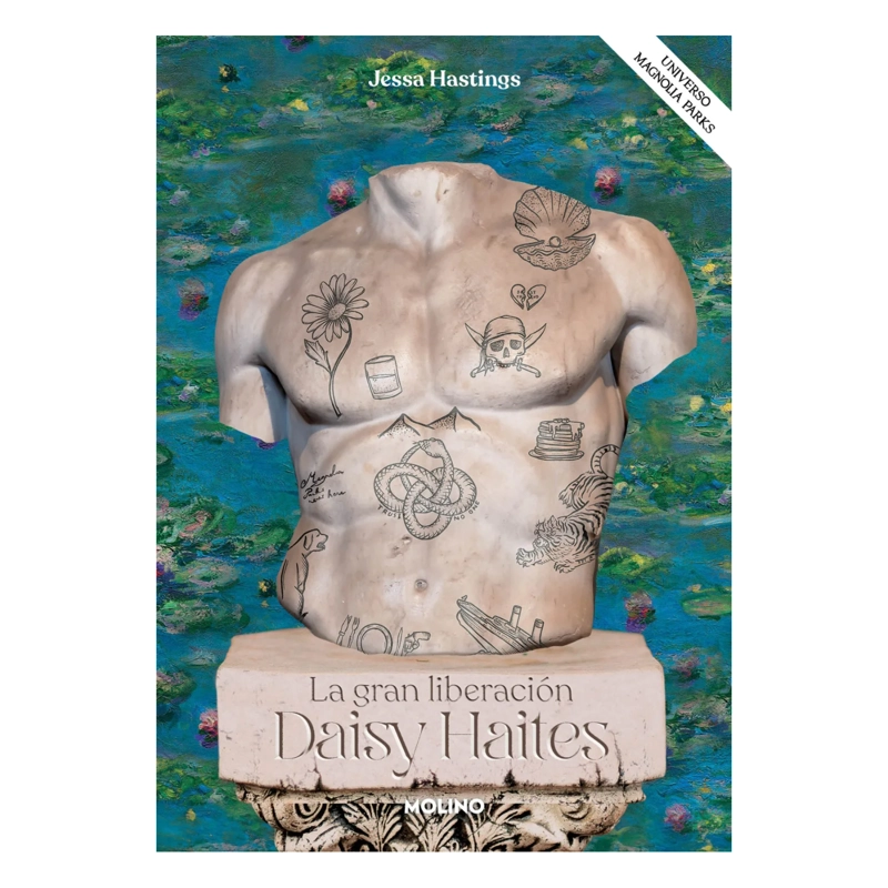 DAISY HAITES. LA GRAN LIBERACION (UNIVERSO MAGNOLIA PARKS 4) - 1