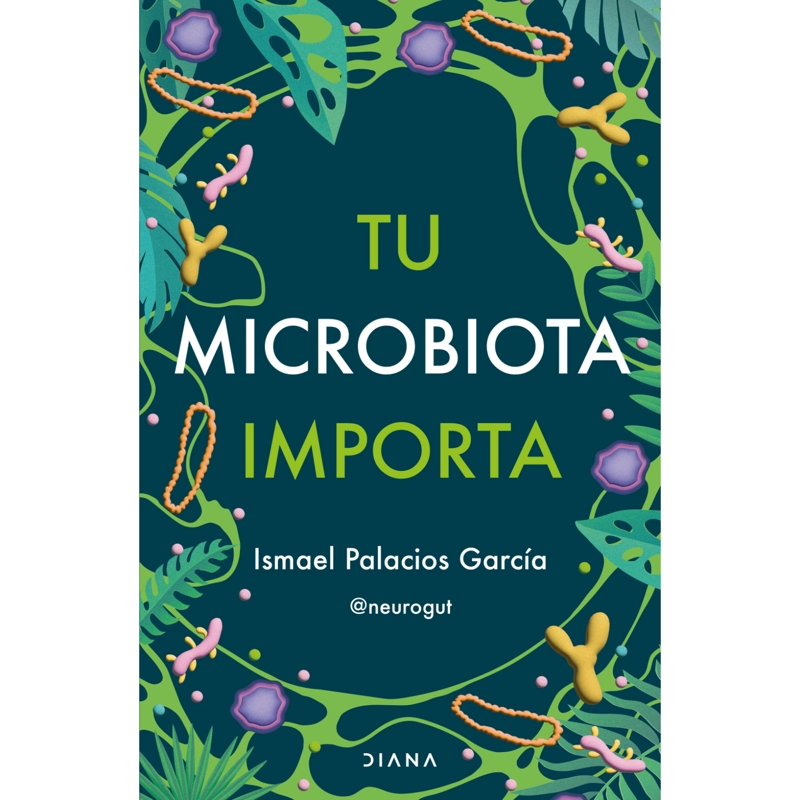 TU MICROBIOTA IMPORTA - 1