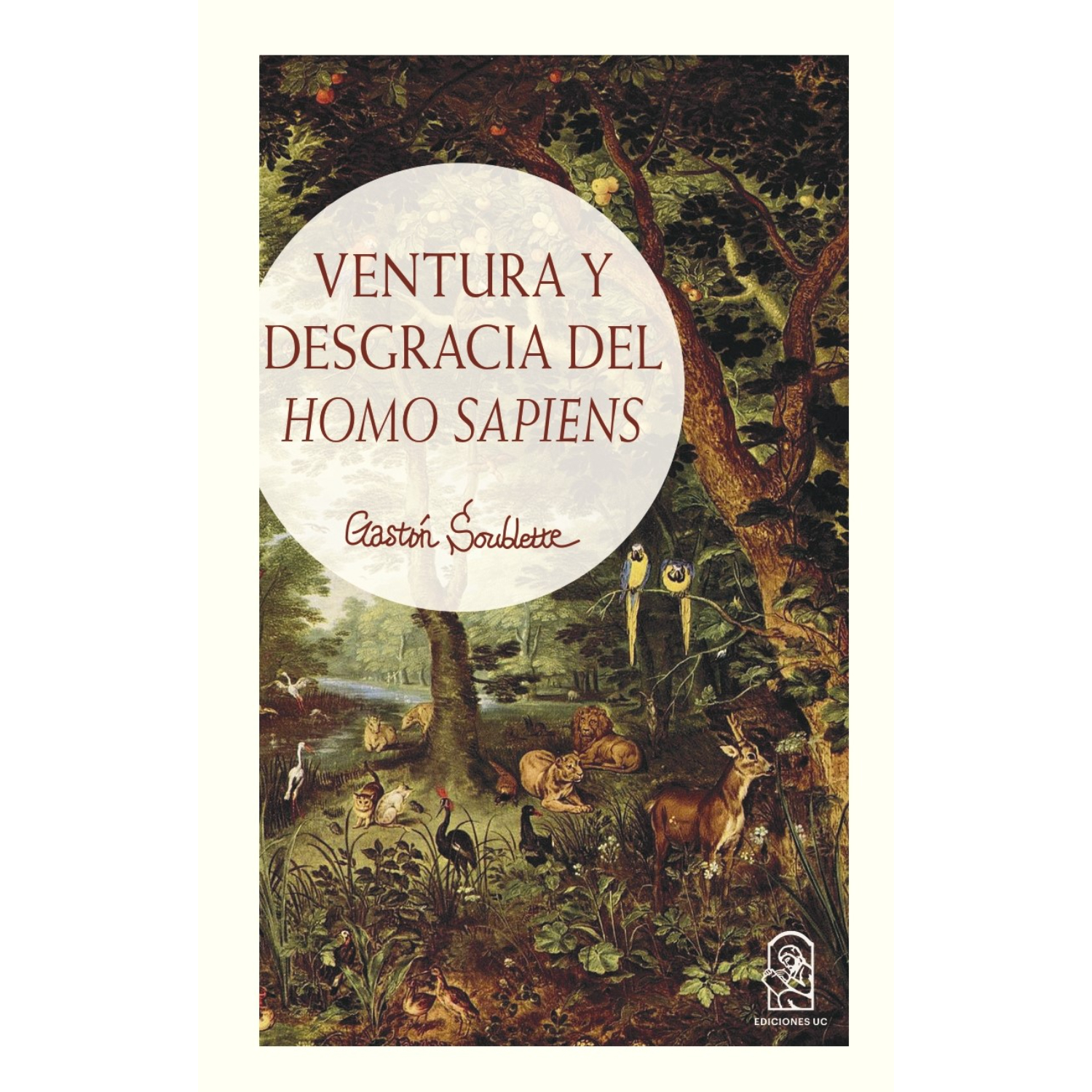 VENTURA Y DESGRACIA DEL HOMO SAPIENS - 1