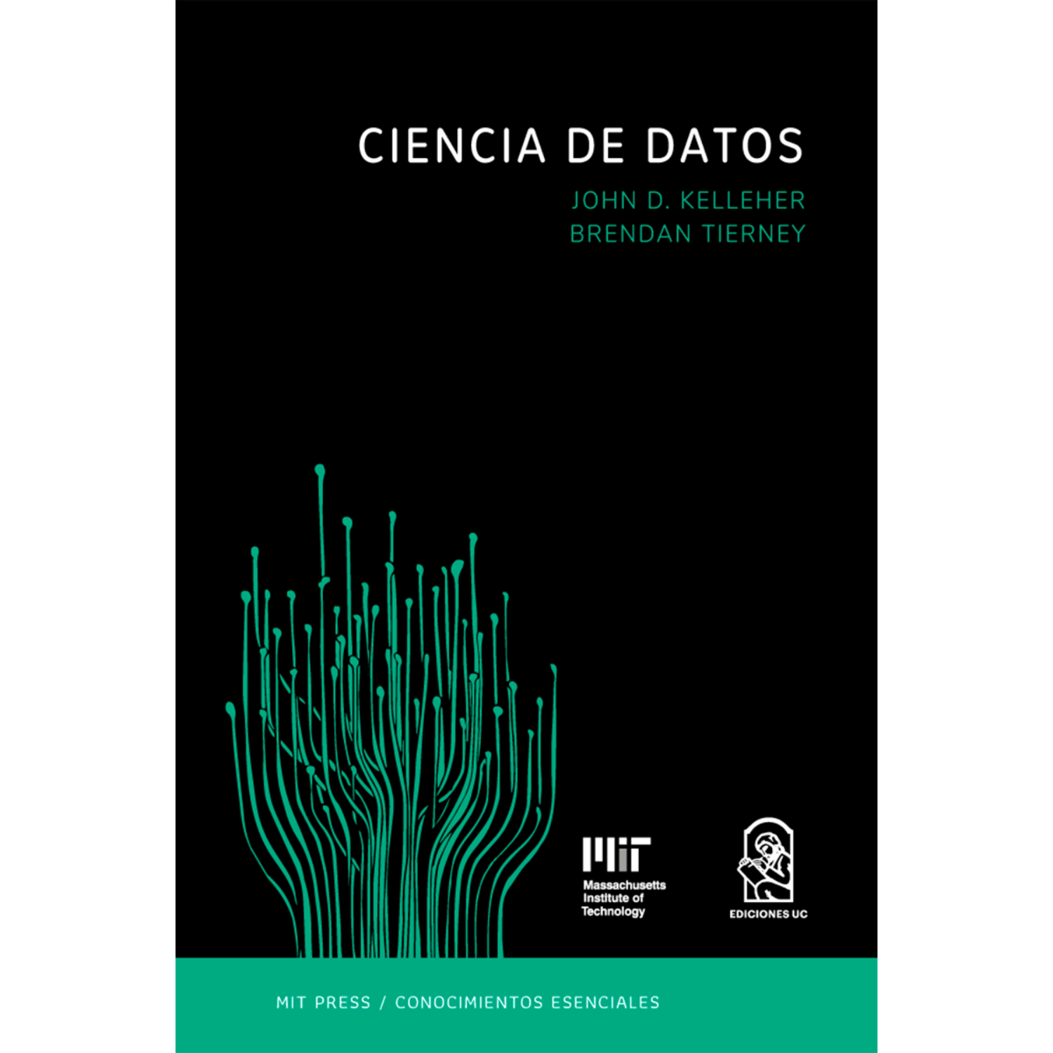 CIENCIA DE DATOS LA SERIE DE CONOCIMIENTOS ESENCIALES - 1