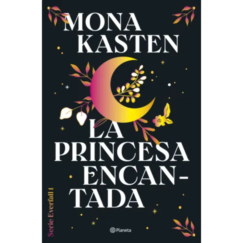LA PRINCESA ENCANTADA (SERIE EVERFALL 1) - 1