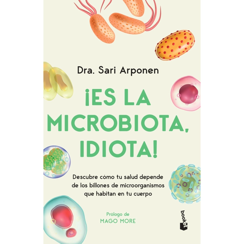 ¡ES LA MICROBIOTA, IDIO-TA! - 1
