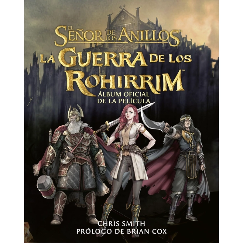 LA GUERR-A DE LOS ROHIRRIM. ALBUM OFICIAL DE LA PELICULA - 1