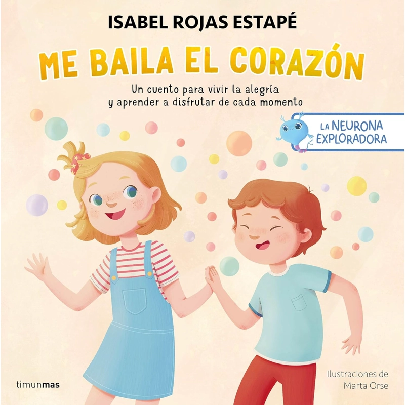 LA NEURONA EXPLORADORA. ME BAILA EL CORAZON - 1