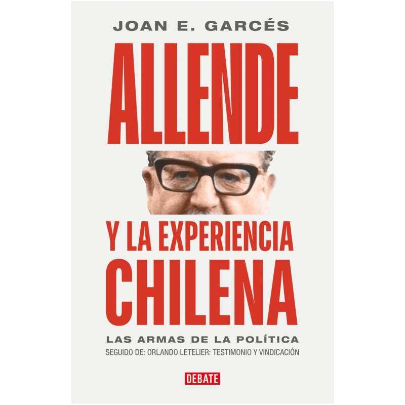 ALLENDE Y LA EXPERIENCIA CHILENA - 1