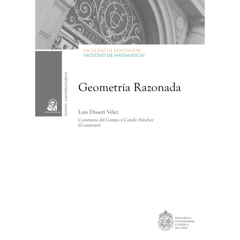 GEOMETRIA RAZONADA. VOLUMEN I - 1