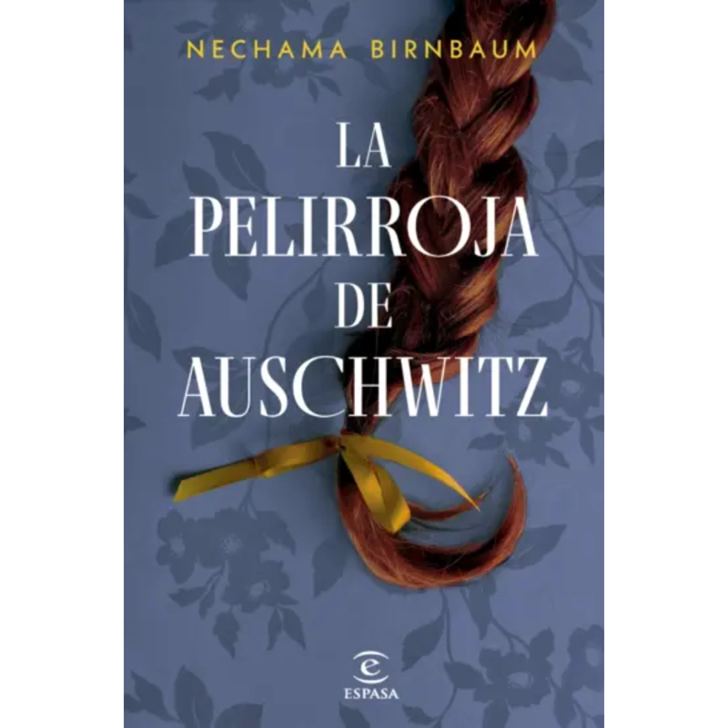 LA PELIRROJA DE AUSCHWITZ