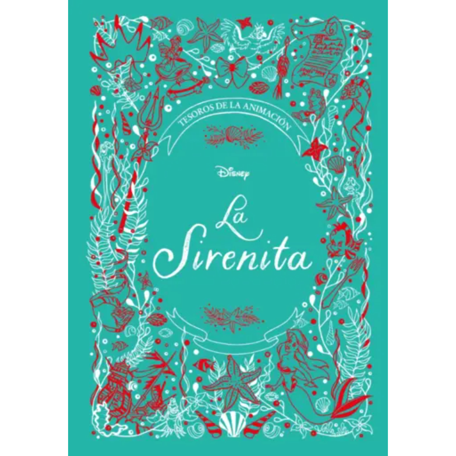 TESOROS DE LA ANIMACION: LA SIRENITA - 1