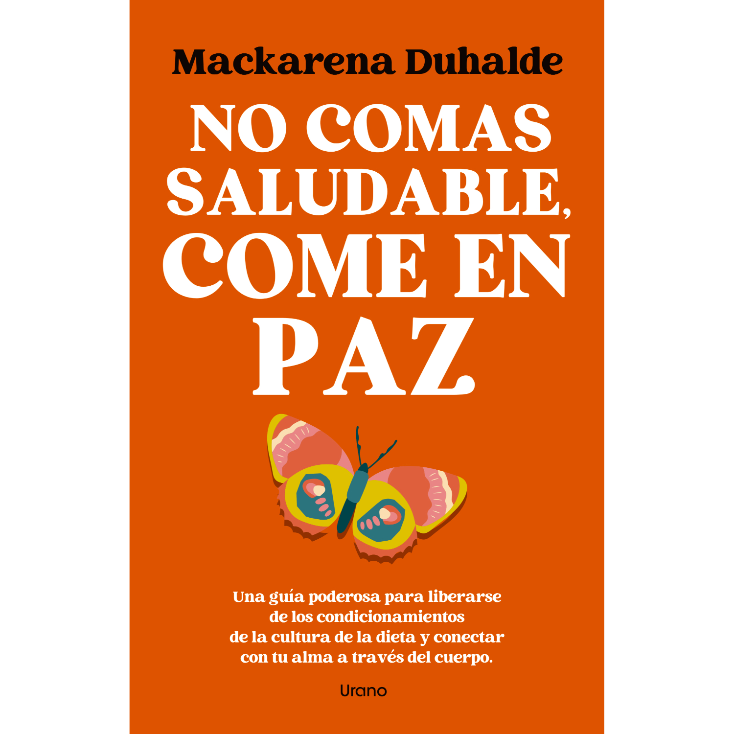 NO COMAS SALUDABLE, COME EN PAZ (CHI) - 1