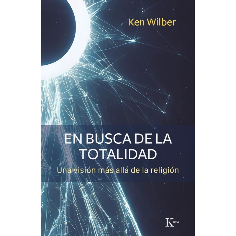 EN BUSCA DE LA TOTALIDAD