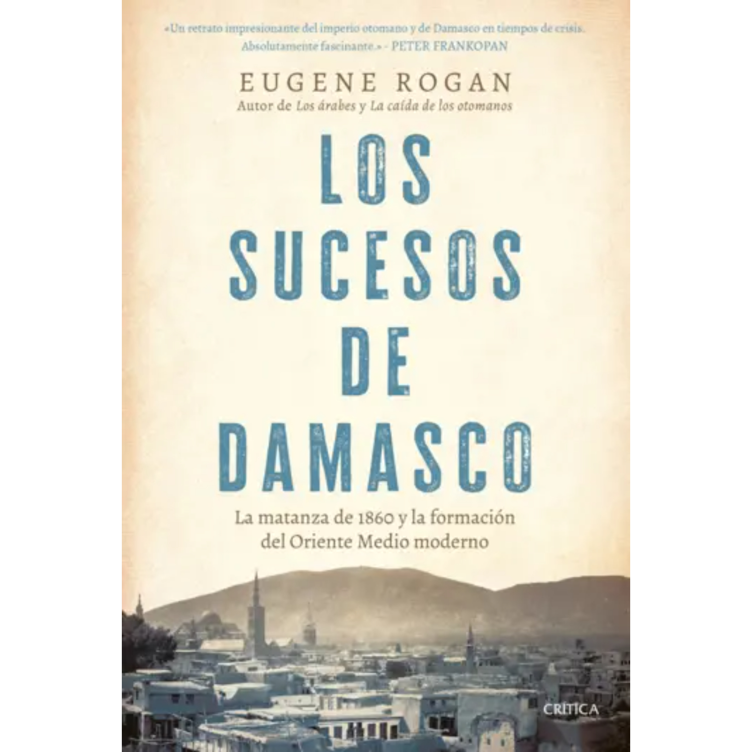 LOS SUCESOS DE DAMASCO - 1