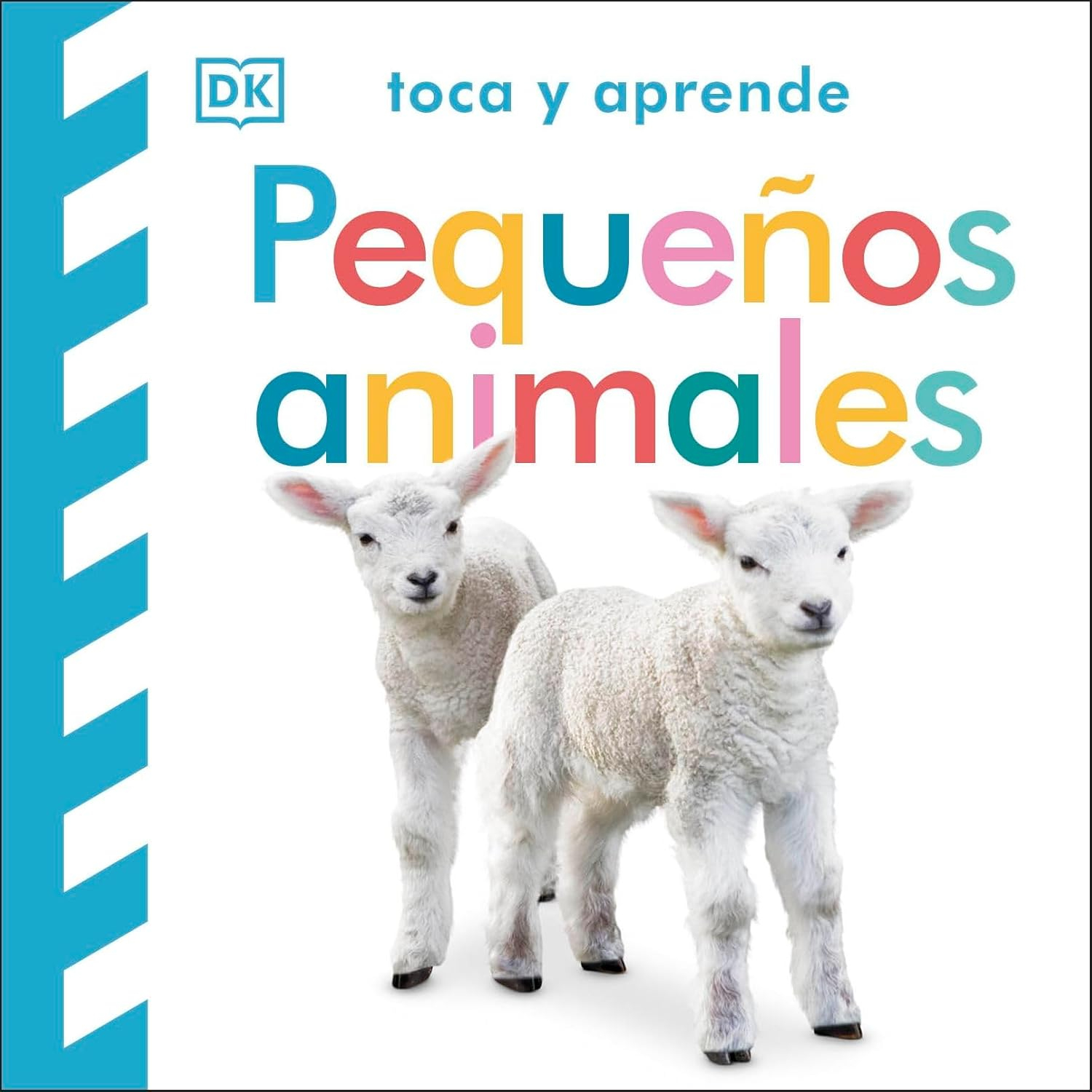 TOCA Y APRENDE: PEQUEÑOS ANIMALES - 1