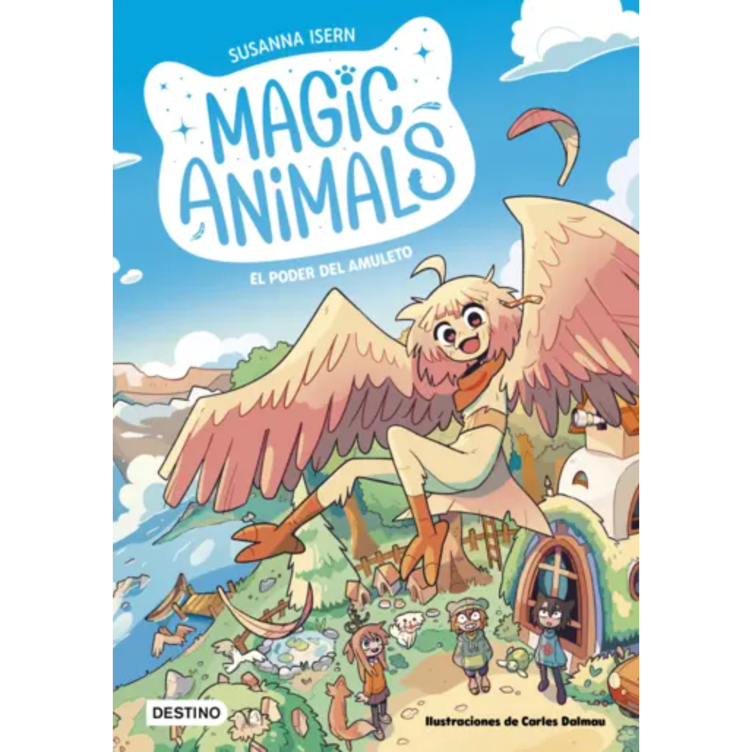 MAGIC ANIMALS 1. EL PODER DEL AMULETO - 1