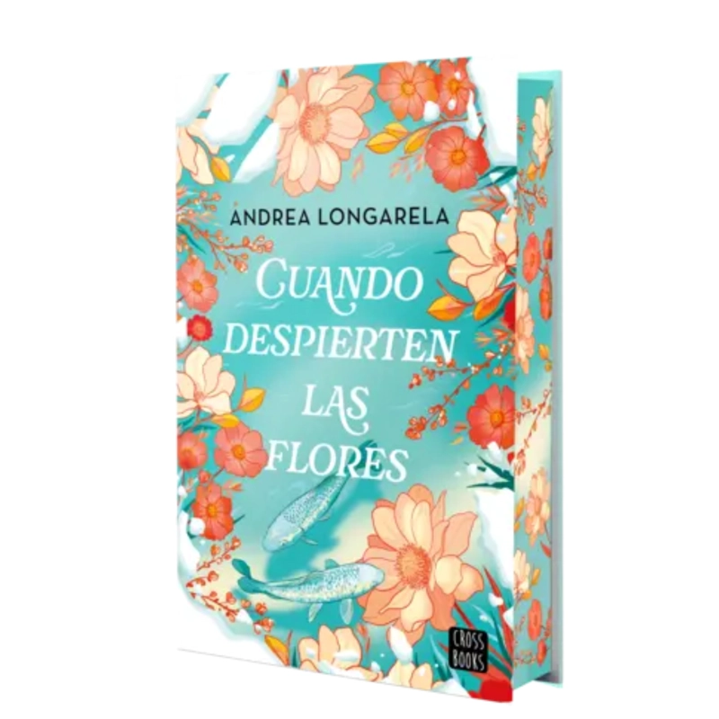 CUANDO DESPIERTEN LAS FLORES
