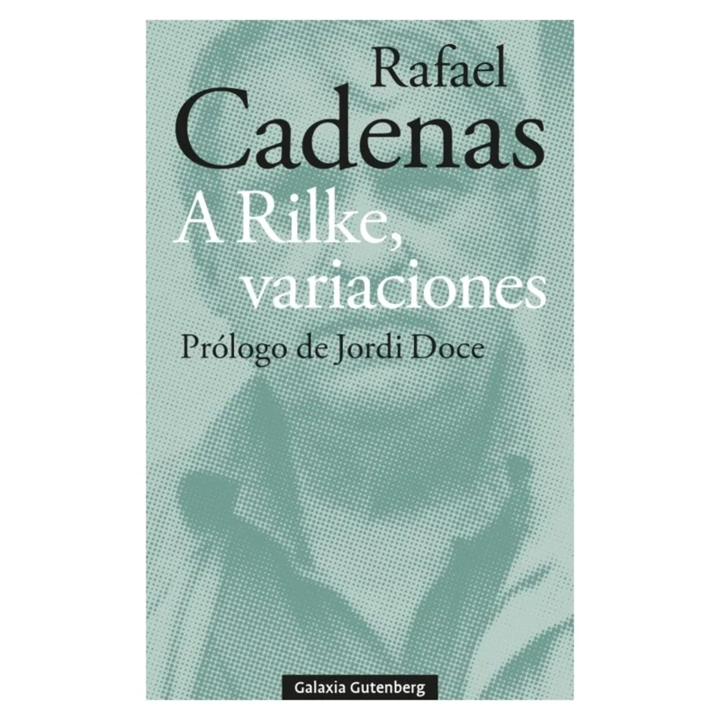 A RILKE, VARIACIONES - 1