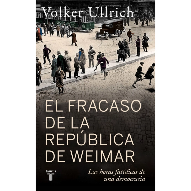 EL  FRACASO DE LA REPUBLICA DE WEIMAR - 1