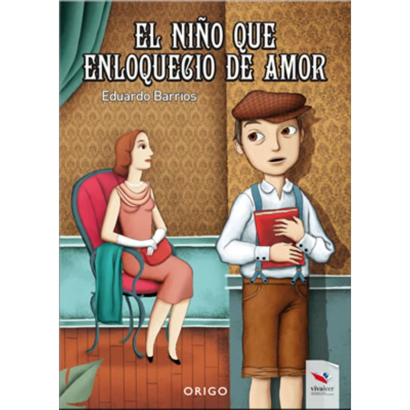 EL NIÑO QUE ENLOQUECIO DE AMOR - 1