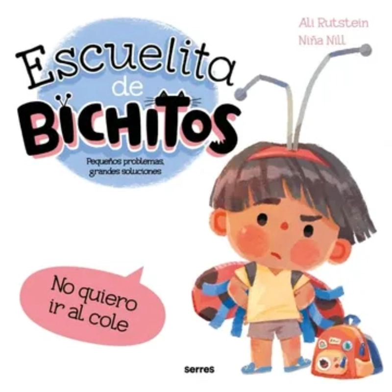ESCUELITA DE BICHITOS: NO QUIERO IR AL C - 1