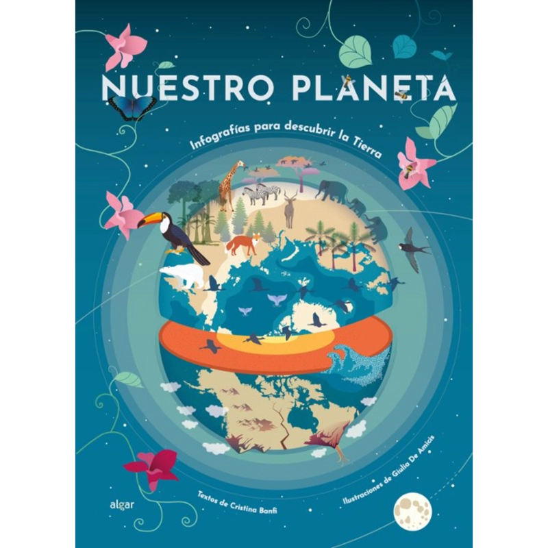 NUESTRO PLANETA. INFOGRAFIAS PARA DESCUBRIR LA TIERRA - 1