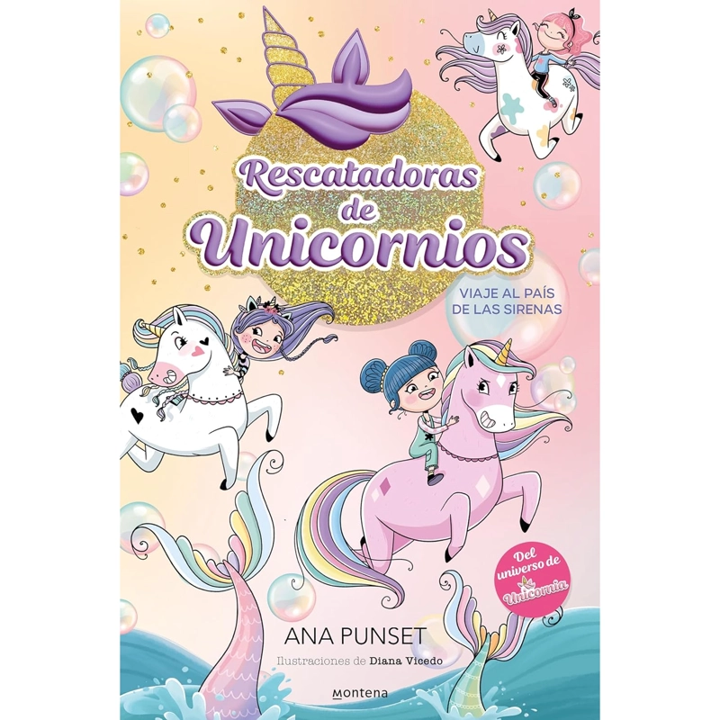 RESCATADORAS DE UNICORNIOS 1 - VIAJE AL AL PAIS DE LAS SIRENAS - 1