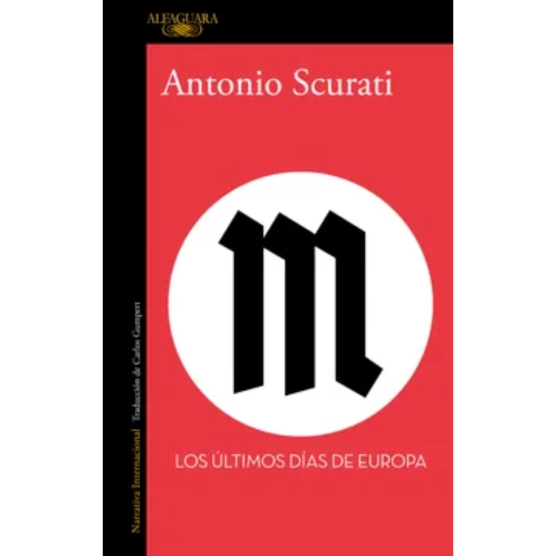 M. LOS ULTIMOS DIAS DE EUROPA - 1