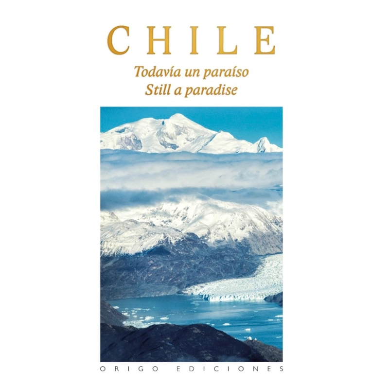 CHILE TODAVIA UN PARAISO TAPA FLEXIBLE - 1