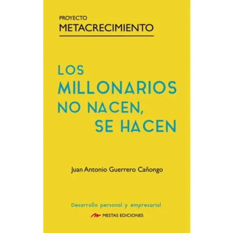 LOS MILLONARIOS NO NACEN, SE HACEN - 1
