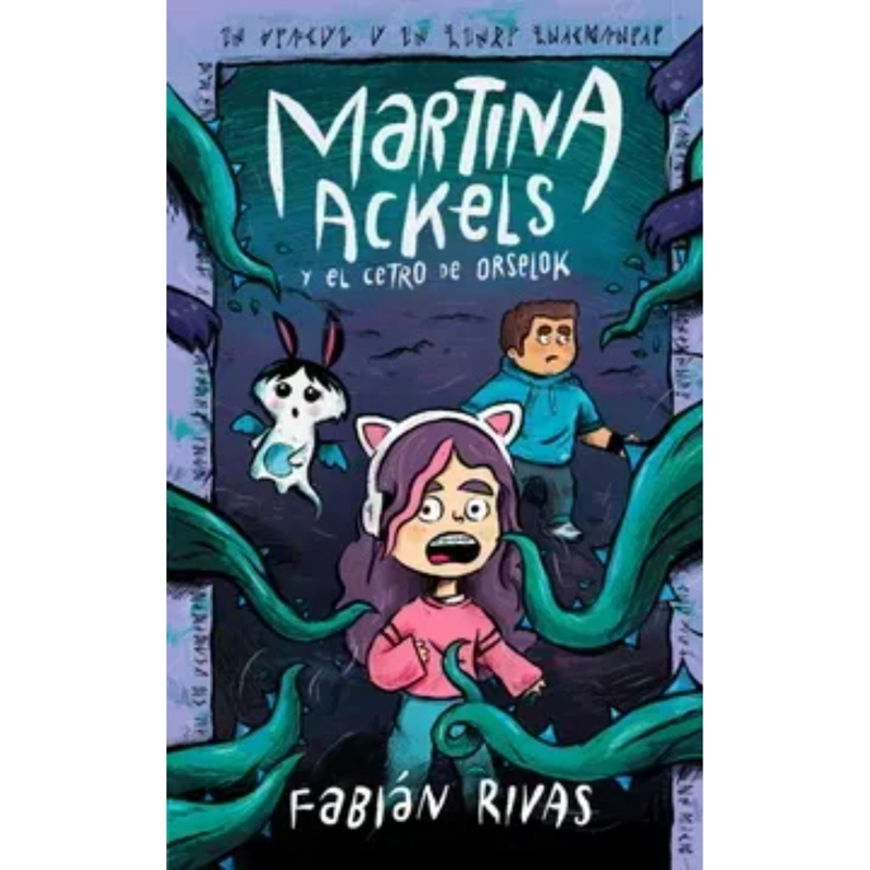 MARTINA ACKELS Y EL CENTRO DE ORSELOK - 1