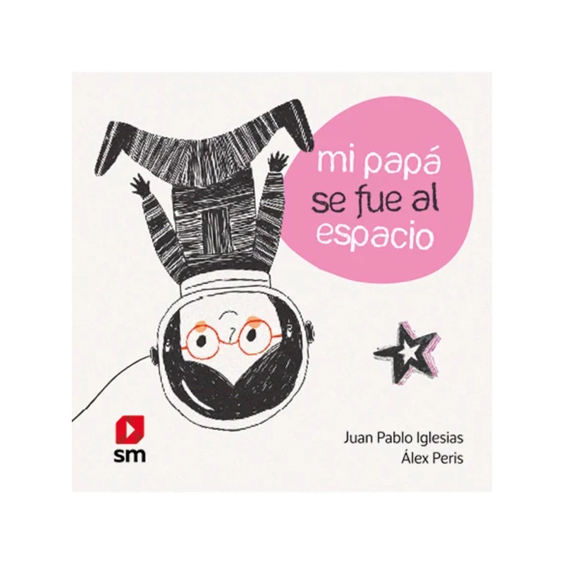 MI PAPA SE FUE AL ESPACIO - 1