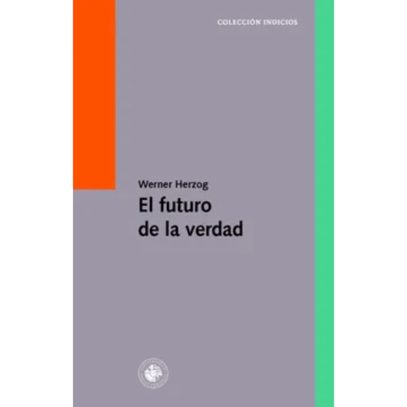EL FUTURO DE LA VERDAD