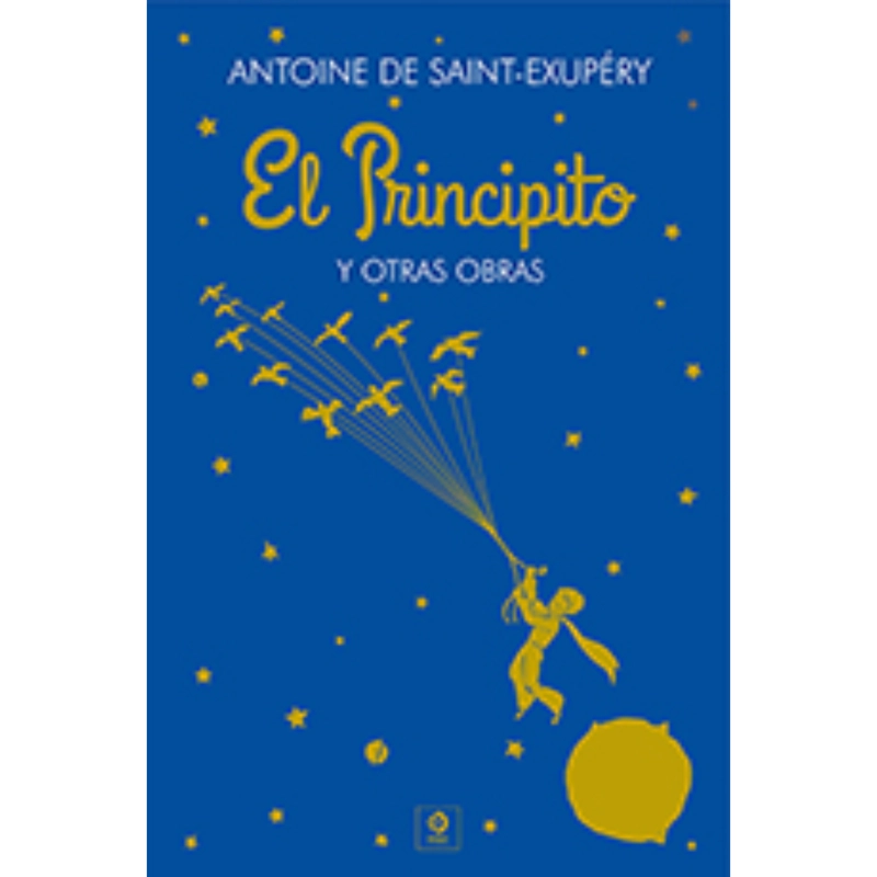 EL PRINCIPITO Y OTRAS OBRAS (PIEL DE CLASICOS EXTRA)