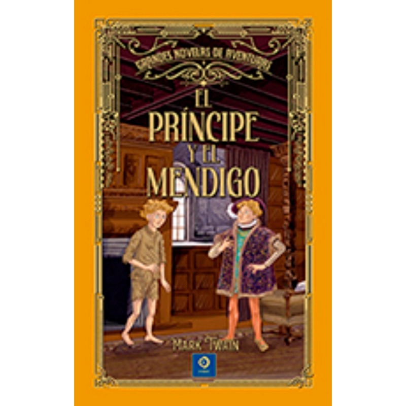 EL PRINCIPE Y EL MENDIGO (G. NOVELAS DE AVENTURAS)