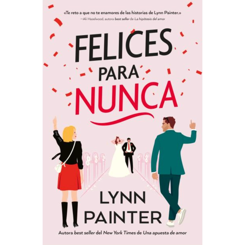 FELICES PARA NUNCA