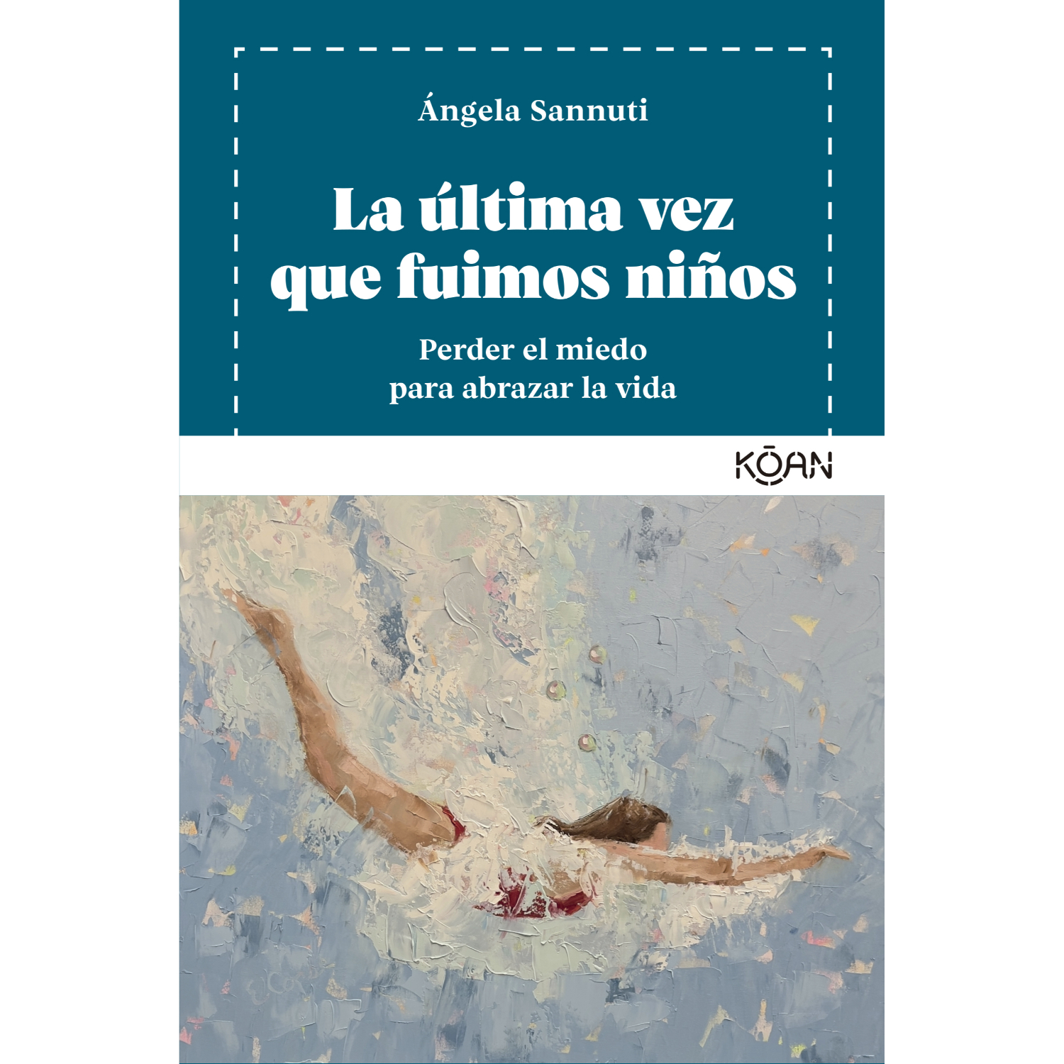 LA ULTIMA VEZ QUE FUIMOS NINOS