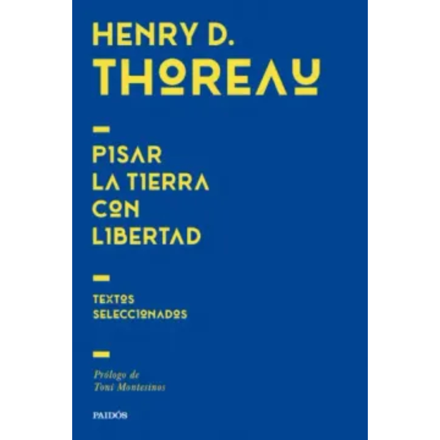 PISAR LA TIERRA CON LIBERTAD