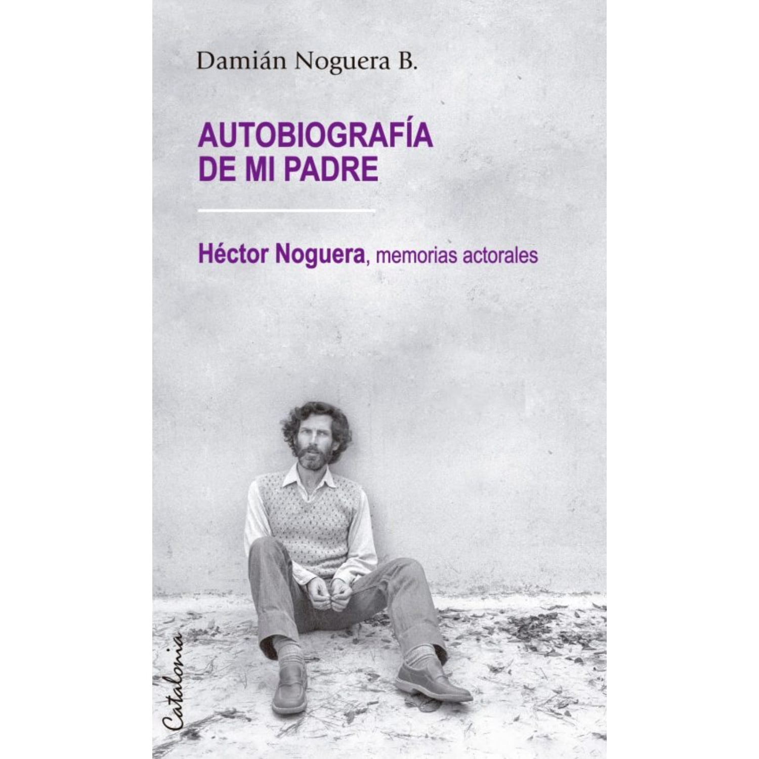 AUTOBIOGRAFIA DE MI PADRE - 1