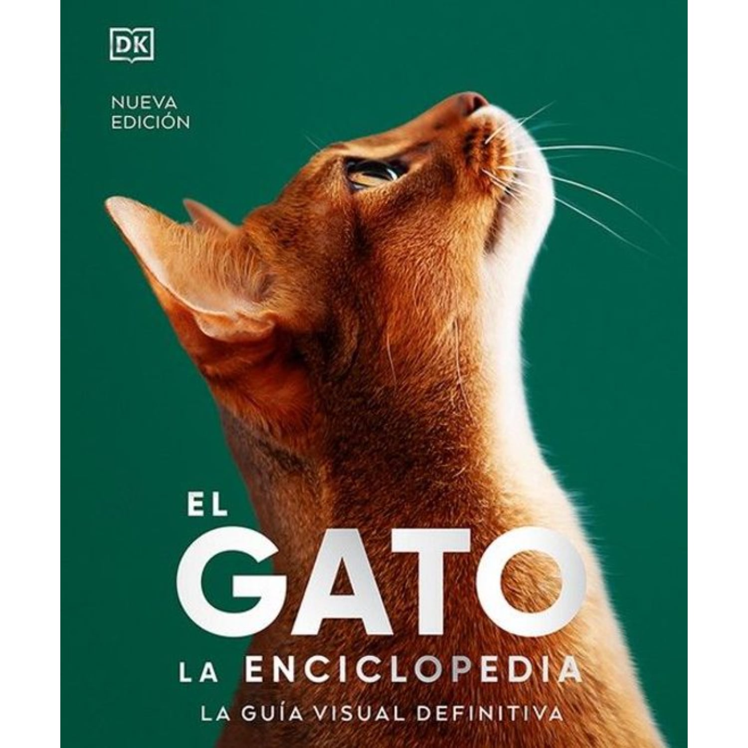 EL GATO, LA ENCICLOPEDIA GUIA VISUAL