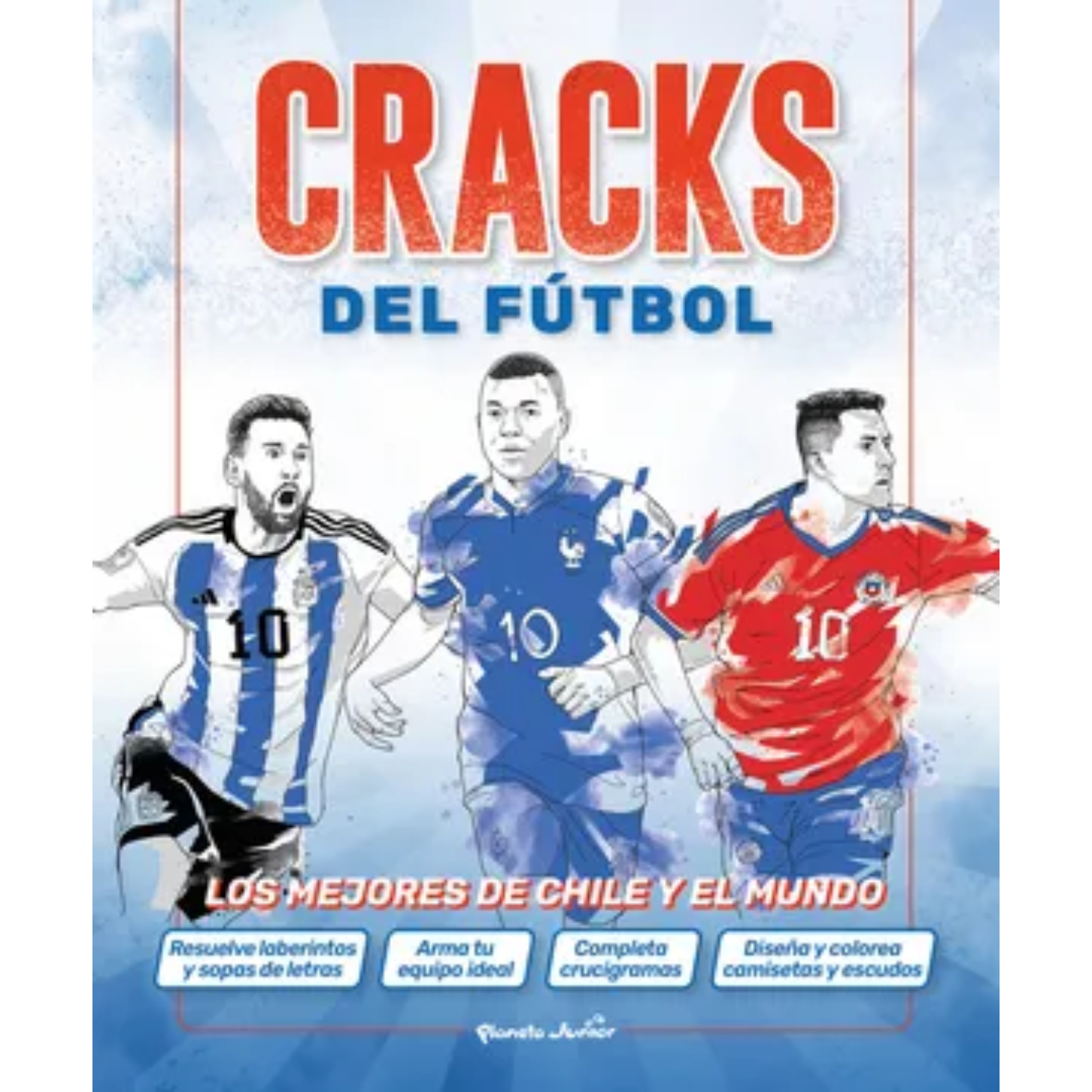 CRACKS DEL FUTBOL: LOS MEJORES DE CHILE Y EL MUNDO - 1