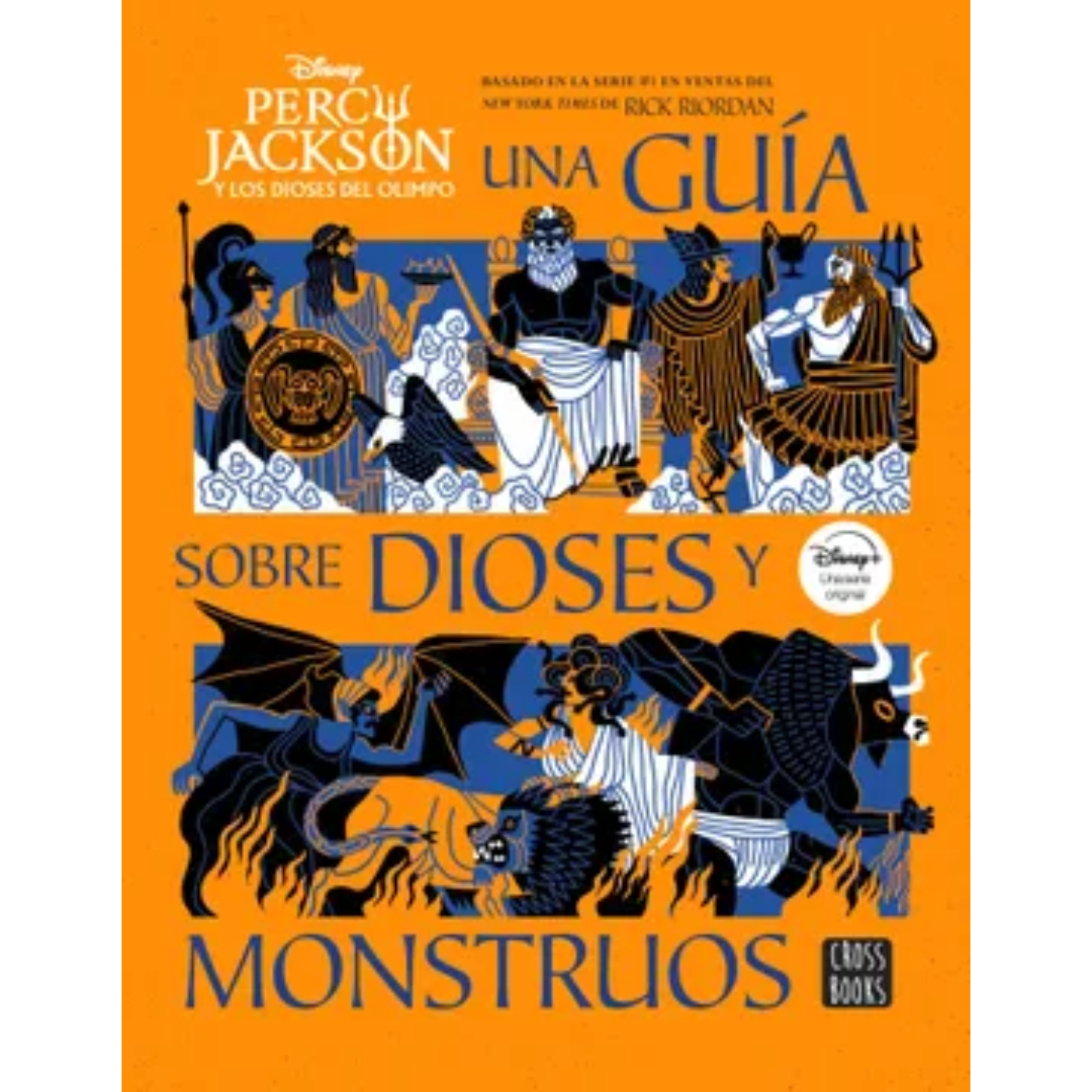 PERCY JACKSON Y LOS DIOSES DEL OLIMPO: UNA GUIA SOBRE DIOSES Y MONSTRUOS - 1
